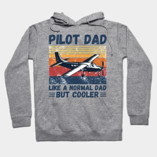 Pilot Dad Like A Normal Dad But Cooler, Retro Sunset Pilot Dad Hoodie